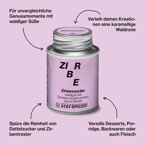 Zirbenzucker, waldig & Süß