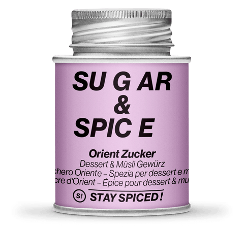 Sugar & Spice - Orientalisch