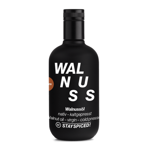 STAY SPICED! Walnut oil from Bavaria